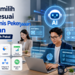 Cara memilih AI sesuai jenis pekerjaan kantoran agar tidak salah pakai. Cek fitur, keamanan data, integrasi, harga, dan kebutuhan kerja.